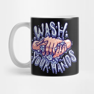 Wish your hands Mug